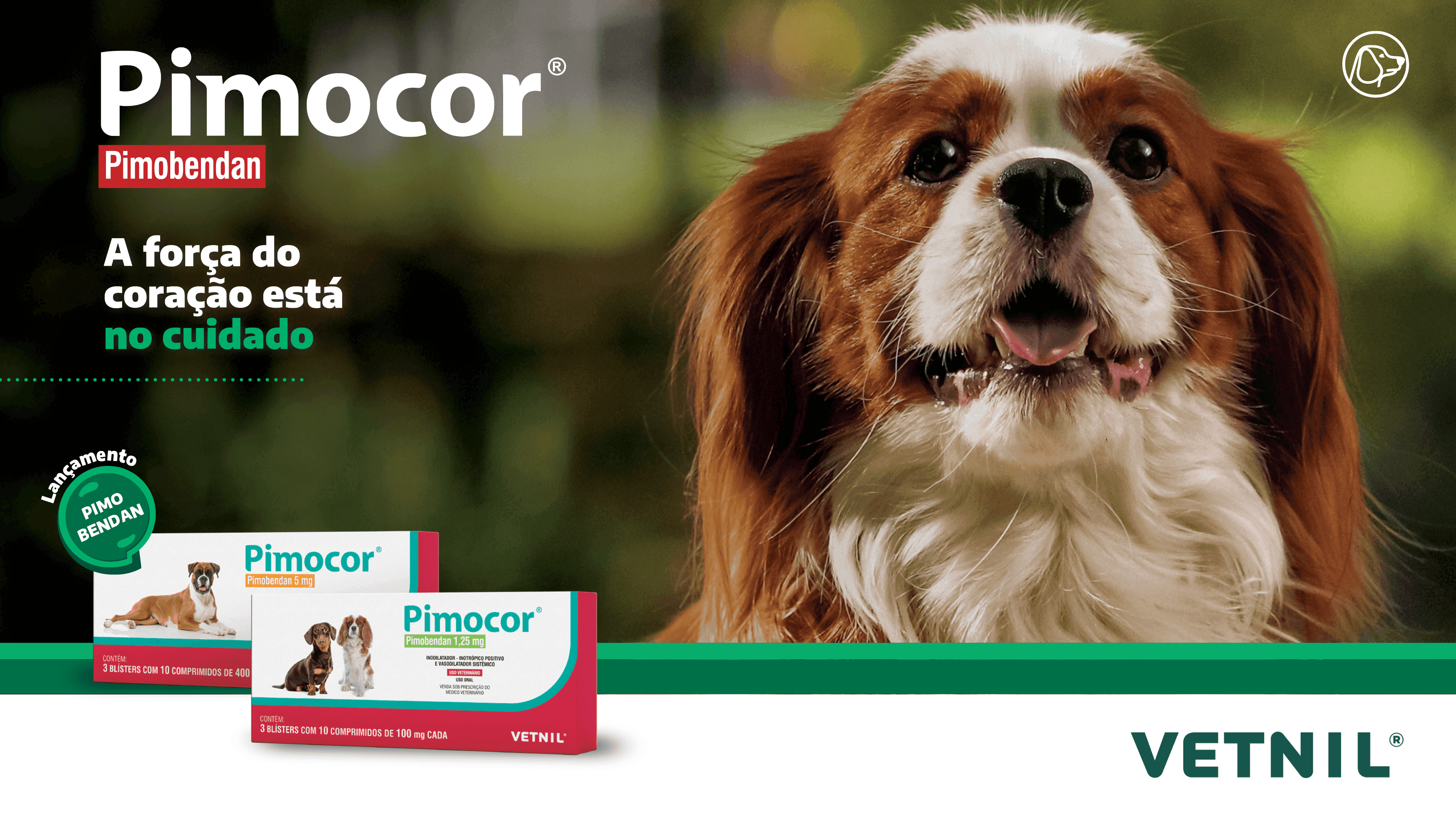 VETNIL AMPLIA LINHA DE CARDIOLOGIA COM PIMOCOR®